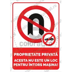 Proprietate Privata Acesta NU Este Un Loc Pentru Intors Masina