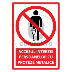 Accesul Interzis Persoanelor cu Proteze Metalice