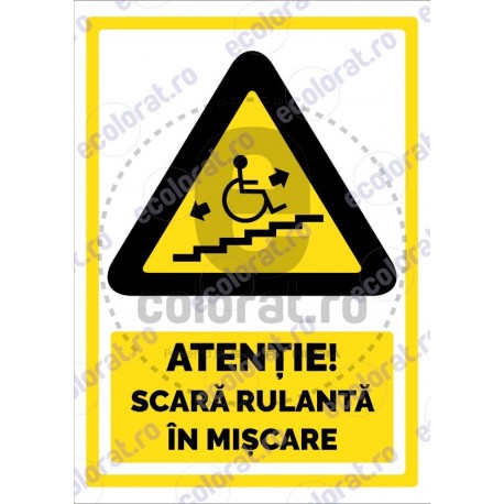 Atentie Scara Rulanta in Miscare