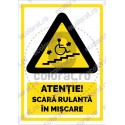 Atentie Scara Rulanta in Miscare