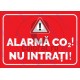 Alarma CO2! Nu Intrati! ec1756