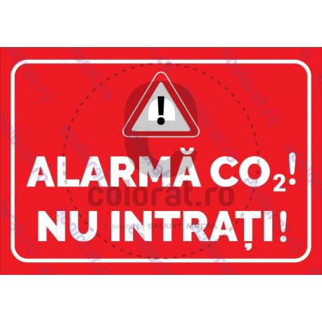 Alarma CO2! Nu Intrati! ec1756