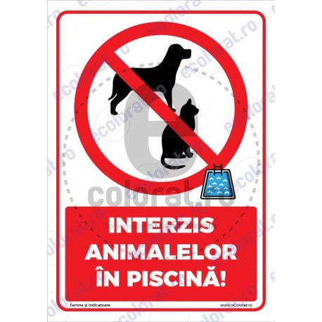 Interzis Animalelor In Piscina v1794