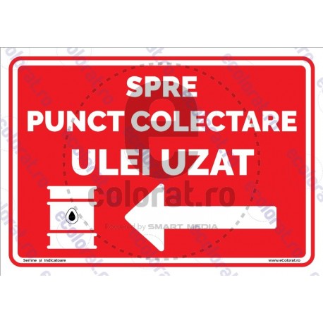 Spre Punct Colectare Ulei Uzat Sageata Stanga v1816