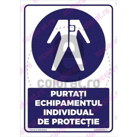 Purtati Echipamentul Individual de Protectie v1819