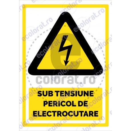 Sub Tensiune Pericol de Electrocutare