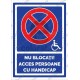 Nu Blocati Acces Persoane cu Handicap