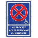 Nu Blocati Acces Persoane cu Handicap