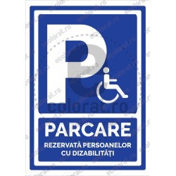 Parcare Rezervata Persoanelor cu Dizabilitati