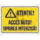 Atentie Acces Auto Oprirea Interzisa v1862