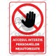 Accesul Interzis Persoanelor Neautorizate v1846