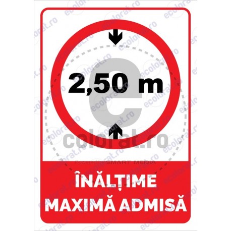 Inaltime Maxima Admisa 2.50 m v1883