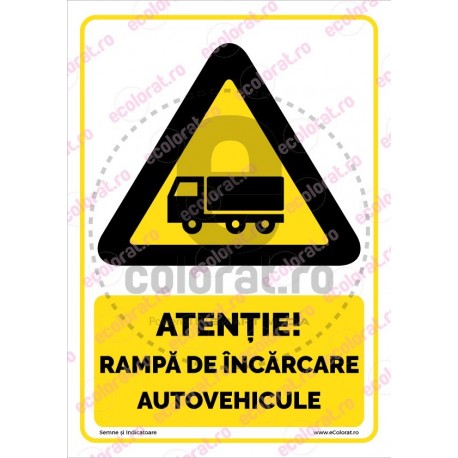 Atentie Rampa De Incarcare Autovehicule v1885