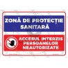 Zona De Protectie Sanitara Accesul Interzis Persoanelor Neautorizate v1888