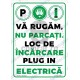 Va Rugam Nu Parcati Loc de Incarcare Plug-in Electrica v1894