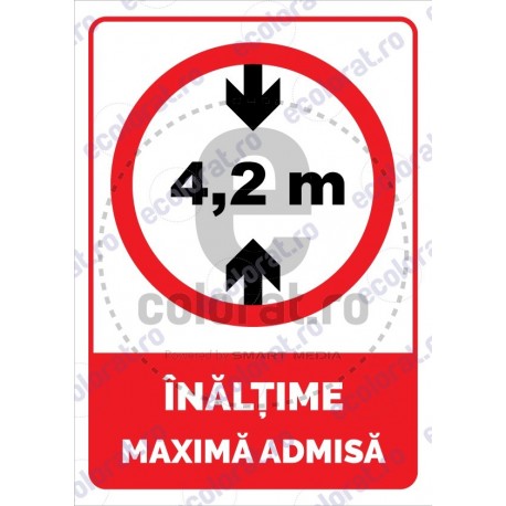 Inaltime Maxima Admisa 4.2 Metri V2 ec1911