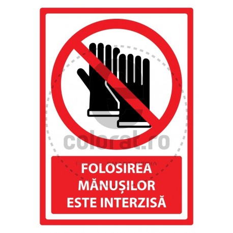 Folosirea Manusilor este Interzisa